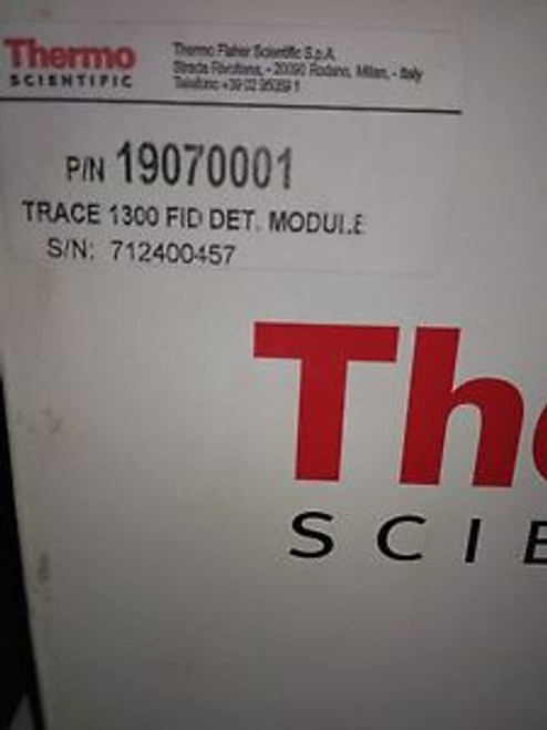 THERMO SCIENTIFIC TRACE 1300 FID DETECTOR MODULE P/N 19070001