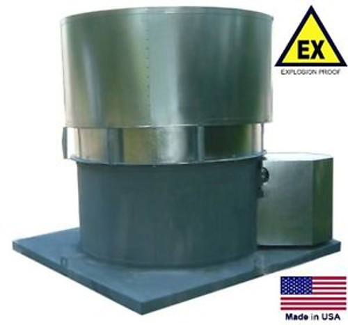 ROOF VENTILATOR FAN - Explosion Proof - 18 - 1/3 Hp - 230/460V - 3375 CFM   WET