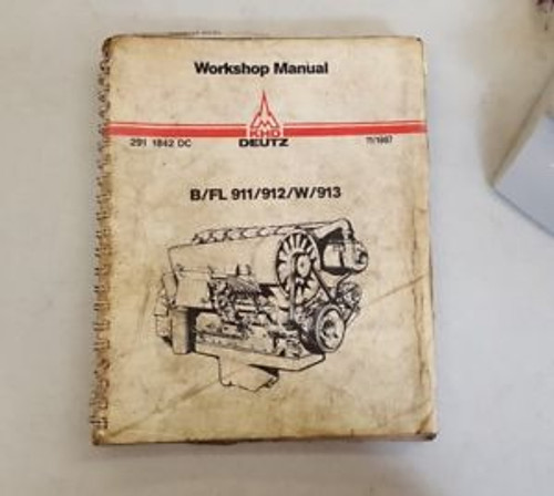 Deutz Workshop Manual  B/Fl 911/912/W/913  291 1842 Dc 11/1987