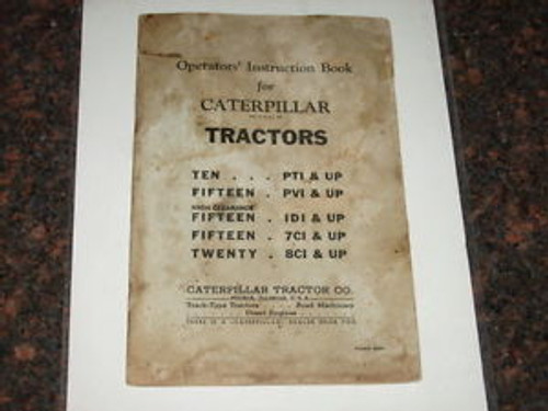 Cat Caterpillar Ten Fifteen Twenty Tractor Operating Instructions