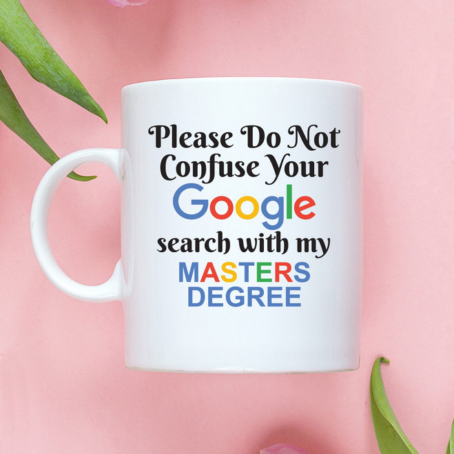 mug please do not confuse your google search