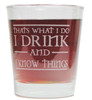 I Drink and I Know Things - Engraved Hi-Ball Rocks Glass with HEAR ME ROAR on bottom - 13 Oz - Permanently Etched