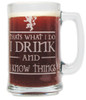 I Drink and I Know Things 15oz. Beer Mug with Handle