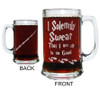 I Solemnly Swear That I Am Up To No Good Engraved on Both Sides AND Bottom 15oz. Beer Mug with Handle