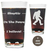 Bigfoot Sasquatch "Drink 'Till You Believe" 16oz. Laser Engraved Pint Glass / Beer Glass