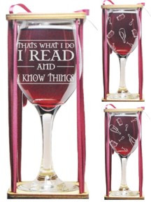 I Read and I Know Things Stemmed Wine Glass with Charm and Presentation Packaging