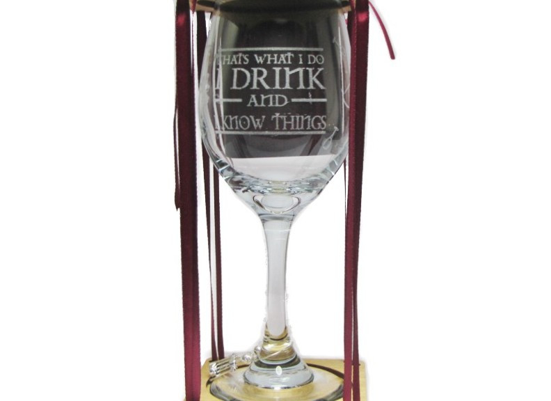 I Drink and I Know Things Stemmed Wine Glass with Charm and Presentation Packaging