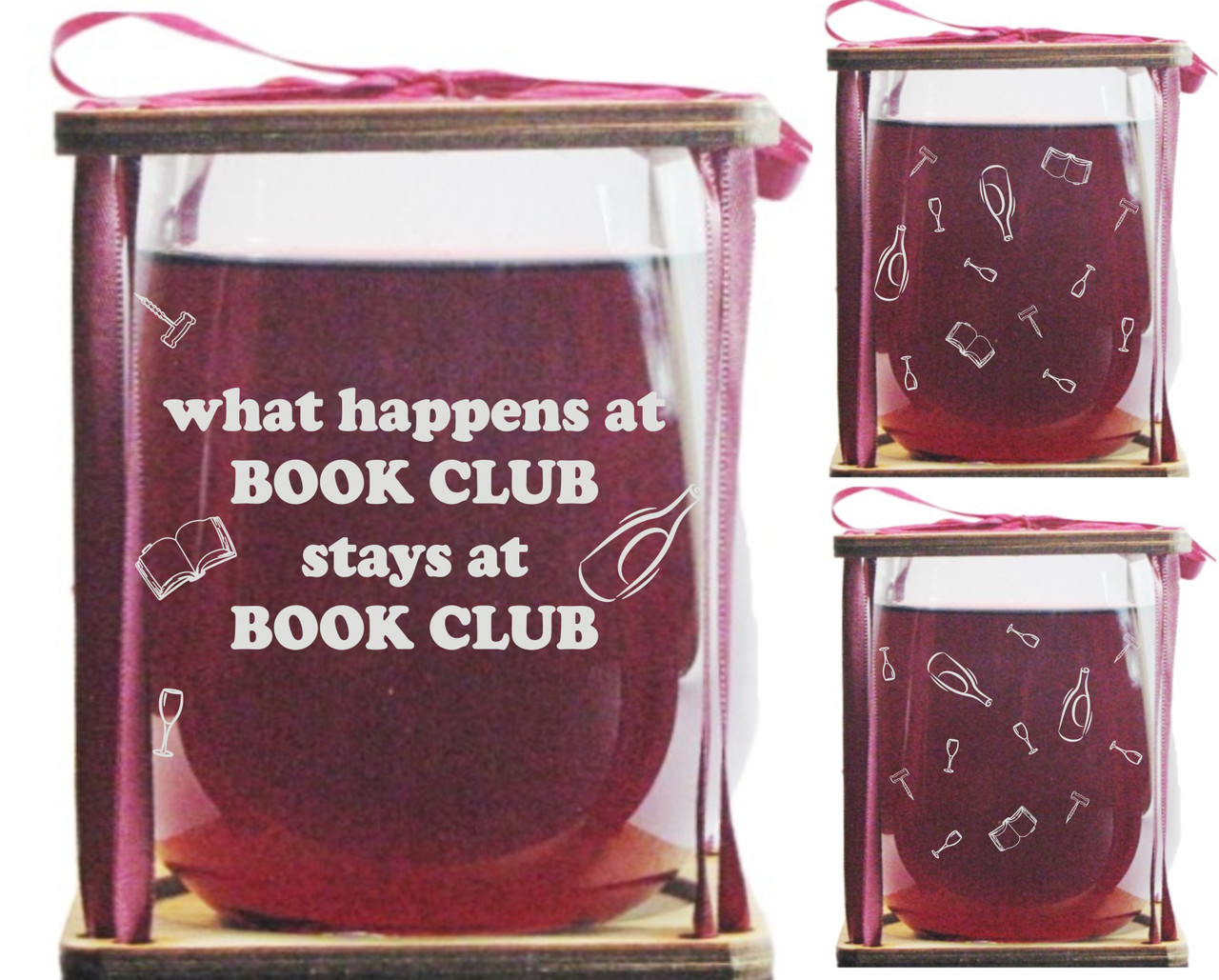 Book Club "What Happens at Book Club Stays at Book Club" Stemless Wine Glass and Presentation Packaging