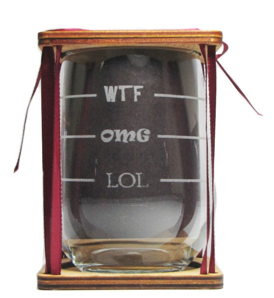 LOL, OMG, WTF 360 Degree Engraved Stemless Wine Glass