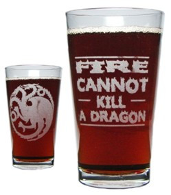 Targaryens "Fire Cannot Kill a Dragon" Heavy Duty 16oz. Engraved Pint Glass / Beer Glass