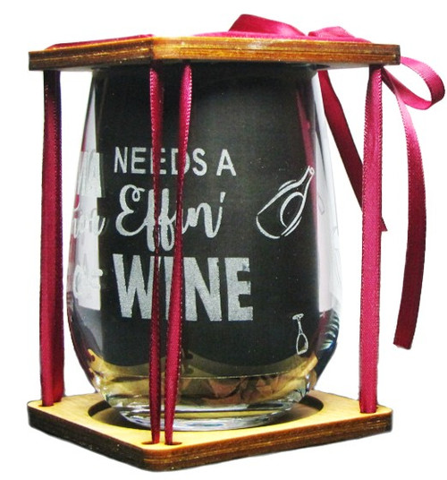 MOMMA NEEDS A MOTHER EFFIN' GLASS OF WINE 360 Degree Engraved Stemless Wine Glass
