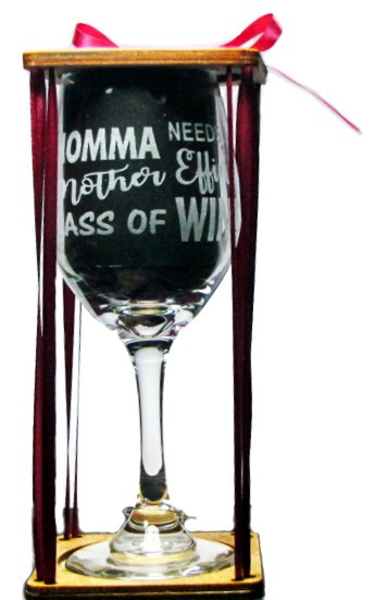 Momma Needs A Mother Effin' Glass Of Wine Stemmed Wine Glass with Charm and Presentation Packaging