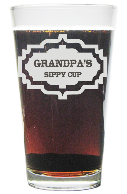 Grandpa's Sippy Cup 16oz. Laser Engraved Pint Glass / Beer Glass with Permanent Engraving