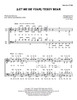 (Let Me Be Your) Teddy Bear (TTBB) (arr. Dale)