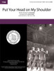 Put Your Head On My Shoulder (TTBB) (arr. Dale)