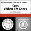 Cups (When I'm Gone) (SSAA) (arr. Shaw) - Digital Learning Tracks - for 208859