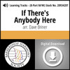 If There's Anybody Here (from Out of Town)(SATB-8 Part/Double Quartet) (arr. Briner) - Digital Learning Tracks for 206981