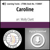 Caroline (TTBB) (arr. Cluett)  - Digital Learning Tracks for 8807