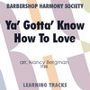 Ya Gotta Know How To Love (TTBB) (arr. Bergman) - Digital Learning Tracks for 7387