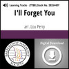 I'll Forget You (TTBB) (arr. Perry) - Digital Learning Tracks for 205537
