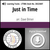 Just in Time (TTBB) (arr. Briner) - Digital Learning Tracks for 205250