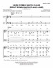 Here Comes Santa Claus (Right Down Santa Claus Lane) (SATB) (arr. Webb)