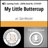 My Little Buttercup (SATB) (arr. Wessler) - Digital Tracks for 213140