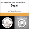 Sugar (SATB) (arr. Grimmer) - Digital Learning Tracks  for 213550