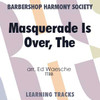(I'm Afraid) The Masquerade Is Over (TTBB) (arr. Waesche) - Digital Learning Tracks for 8802