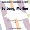 So Long, Mother (TTBB) (arr. Gentry) - Digital Learning Tracks for 7215