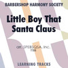 The Little Boy That Santa Claus Forgot (TTBB) - Digital Learning Tracks for 7241