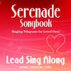 Serenade Songbook (TTBB) - Lead Sing Along Tracks - (Full Mix minus Lead) for 214088