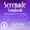 Serenade Songbook - Digital Listening Demo (SATB) - (FULL MIXES ONLY) for 214112