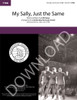 My Sally, Just the Same (TTBB) (arr. BHS) - Download