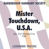 Mister Touchdown, U.S.A.(TTBB) (arr. Waesche) - Digital Learning Tracks for 7265