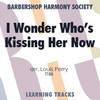 I Wonder Who's Kissing Her Now (TTBB) (arr. Perry) - Digital Learning Tracks for 8088