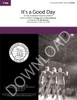 It's a Good Day (TTBB) (arr. Dowma) - as sung by Happiness Emporium - Download