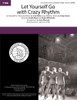 Let Yourself Go/Crazy Rhythm Medley (TTBB) (arr. Ebersole)