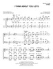 I Think About You Lots (TTBB) (arr. Ruthenberg) I Think About You Lots (TTBB) (arr. Ruthenberg)