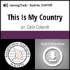 This Is My Country - TTBB Digital Learning Tracks for 7601