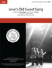 Love's Old Sweet Song (SSAA) (arr. Hicks)