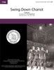 Swing Down Chariot (TTBB) (arr. The Vagabonds)