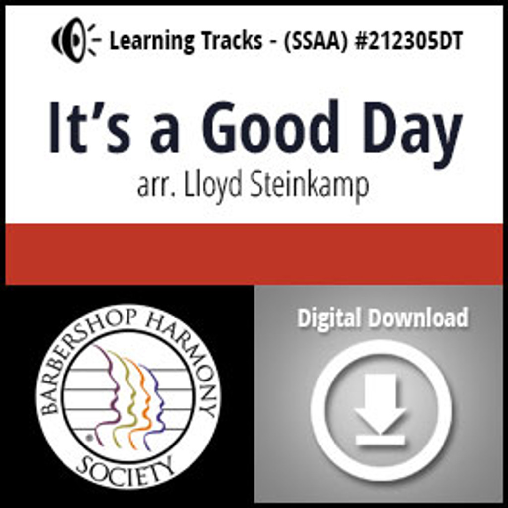 It's a Good Day (SSAA) (arr. Steinkamp) - Digital Learning Tracks - for 212280