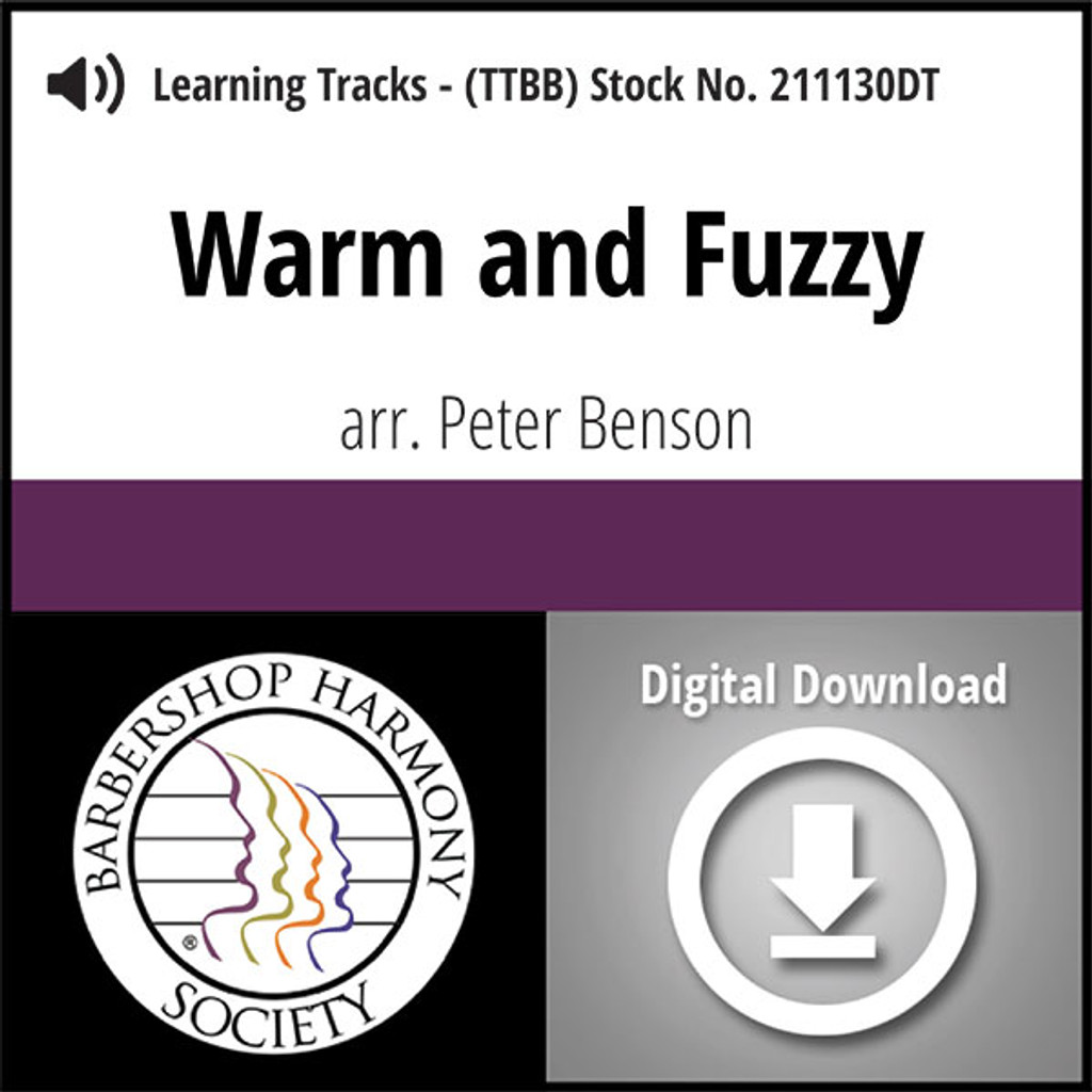 Warm And Fuzzy (TTBB) (arr. Benson) - Digital Learning Tracks - for 211127