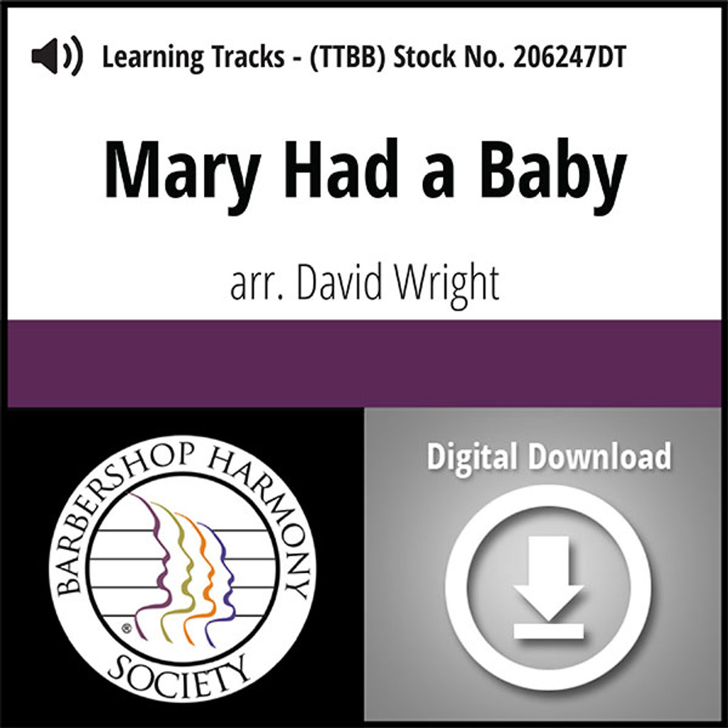 Mary Had a Baby (TTBB) (arr. Wright) - Digital Learning Tracks - for 206241