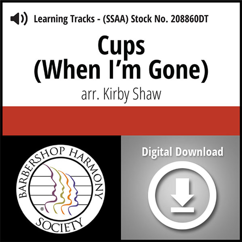 Cups (When I'm Gone) (SSAA) (arr. Shaw) - Digital Learning Tracks - for 208859