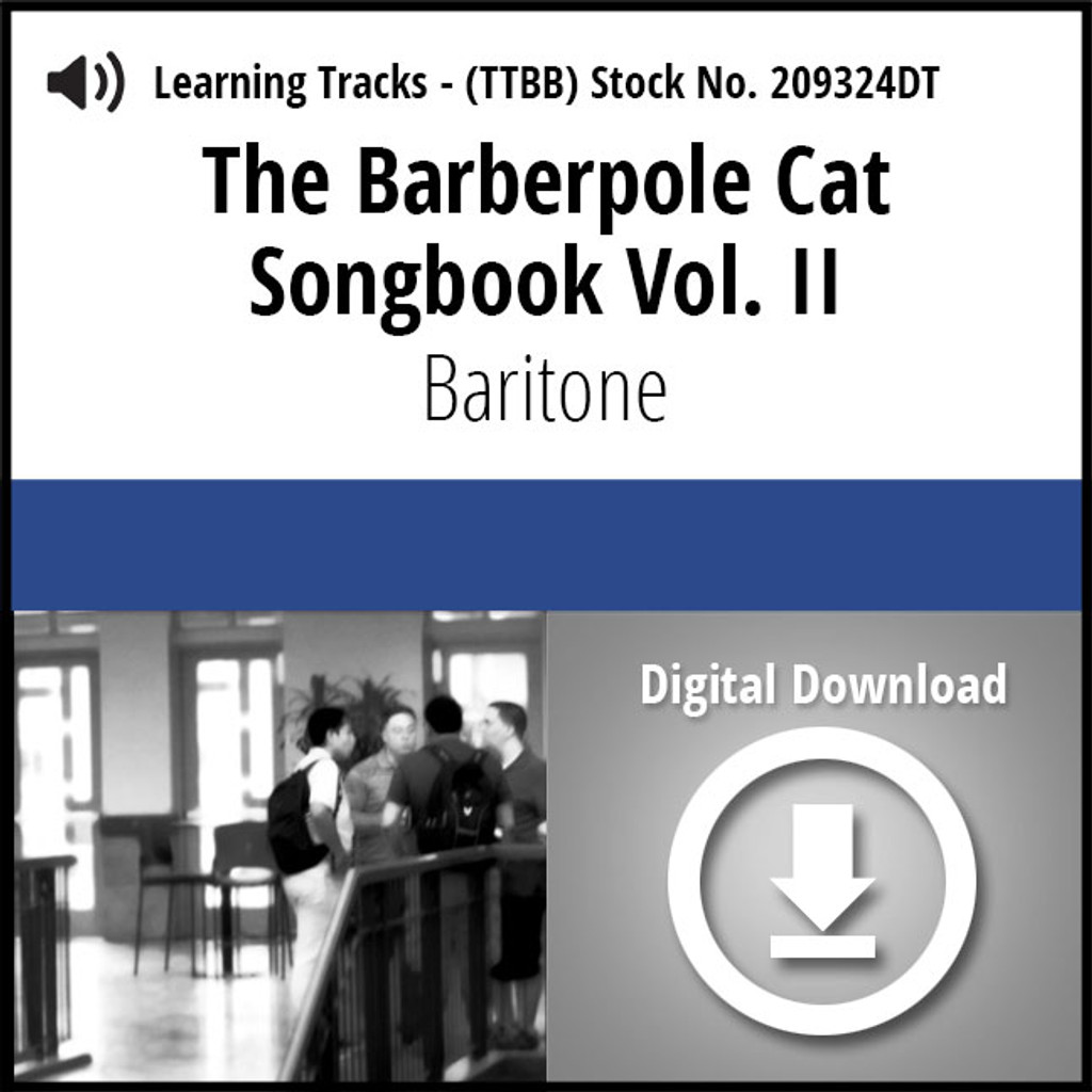 Barberpole Cat Songbook Vol. II (Baritone) - Digital Learning Track for 212677