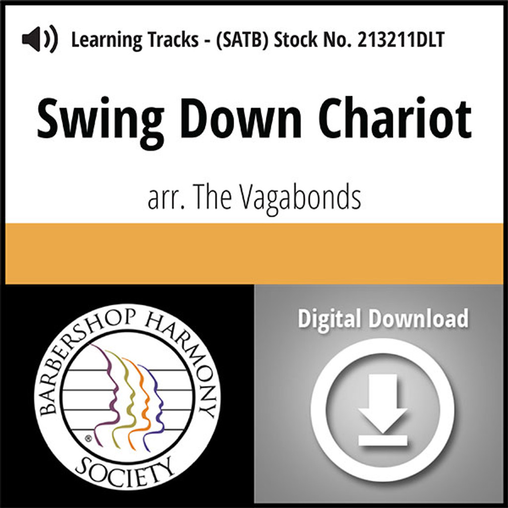 Swing Down Chariot (SATB) (arr. The Vagabonds) - Digital Learning Tracks for 213210