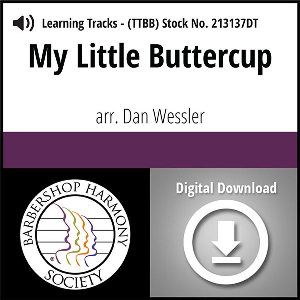 My Little Buttercup (TTBB) (arr. Wessler) - Digital Tracks for 213136