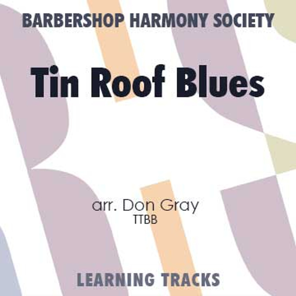 Tin Roof Blues (TTBB) (arr. Gray) - Digital Learning Tracks for 212220